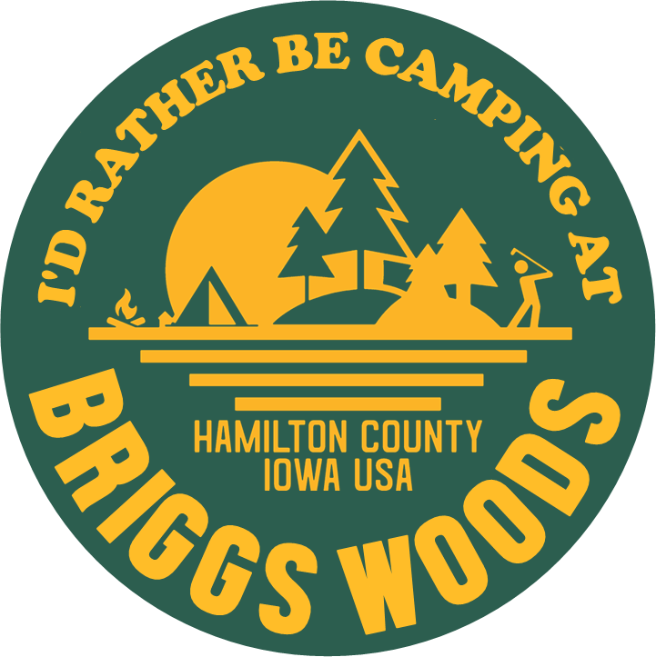 I'd Rather Be Camping at Briggs Woods