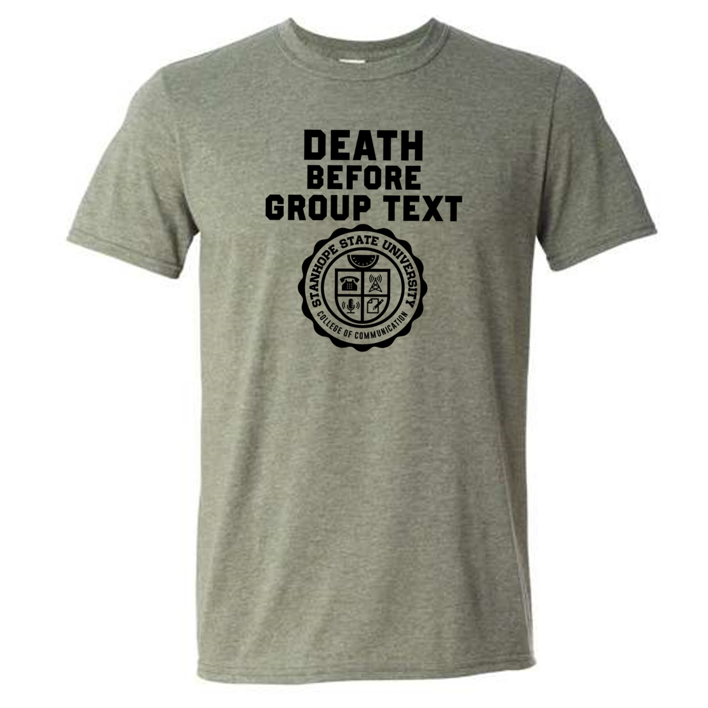 Death Before Group Text - College of Communication - Shirt