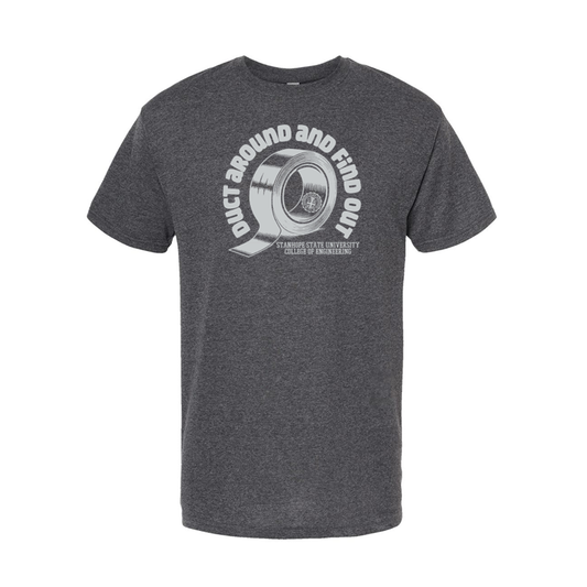 Duct Around and Find Out - College of Engineering - Shirt