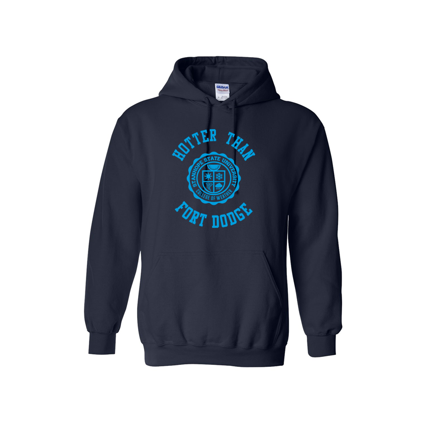Hotter Than Fort Dodge - College of Weather - Shirt