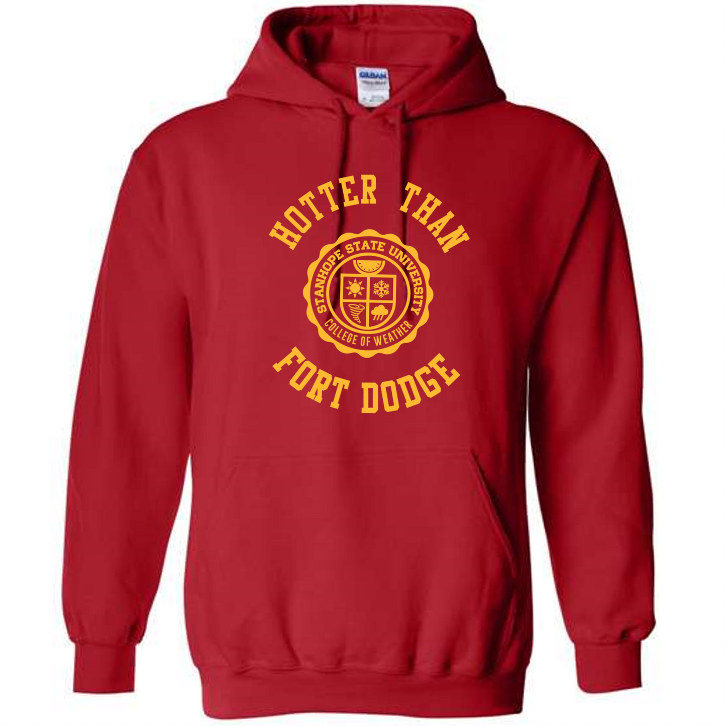 Hotter Than Fort Dodge - College of Weather - Shirt