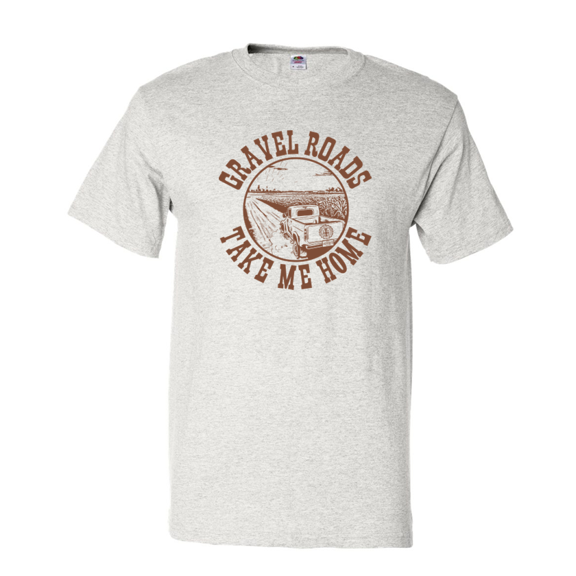 Gravel Roads Take Me Home - Shirt