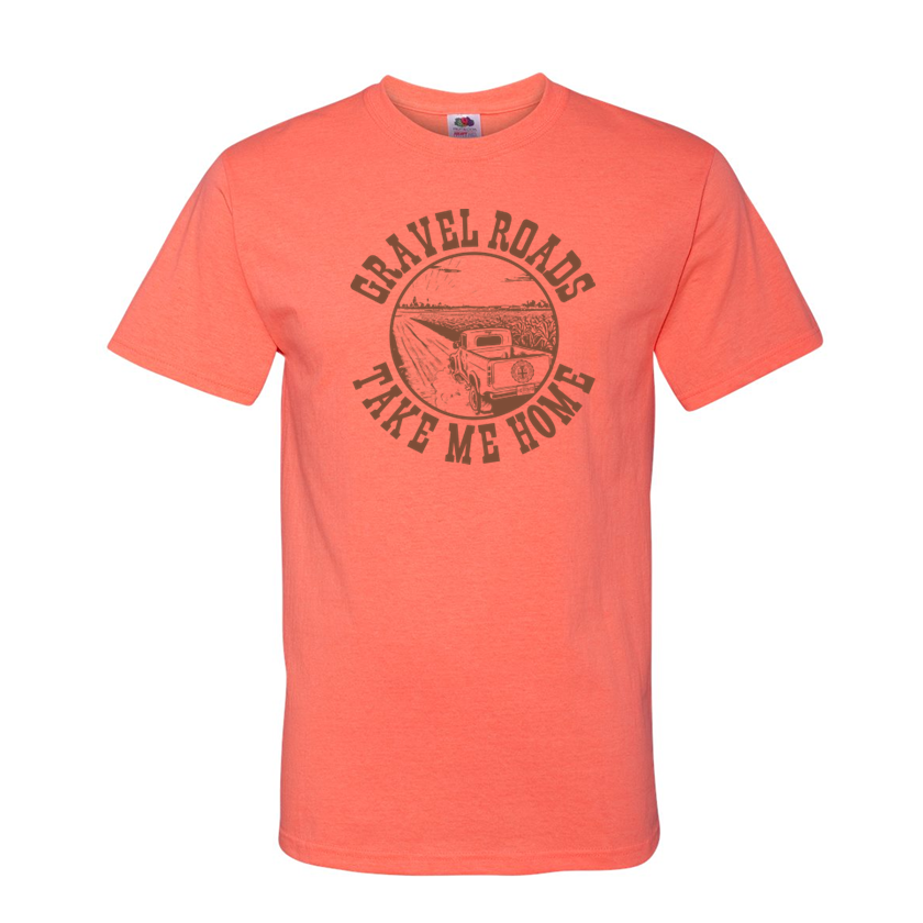 Gravel Roads Take Me Home - Shirt