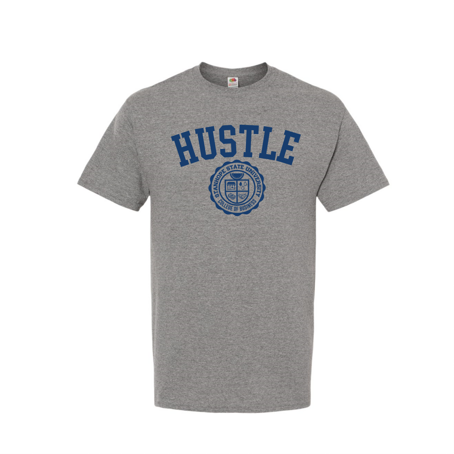 HUSTLE - The Stanhope State University College of Business - Shirt