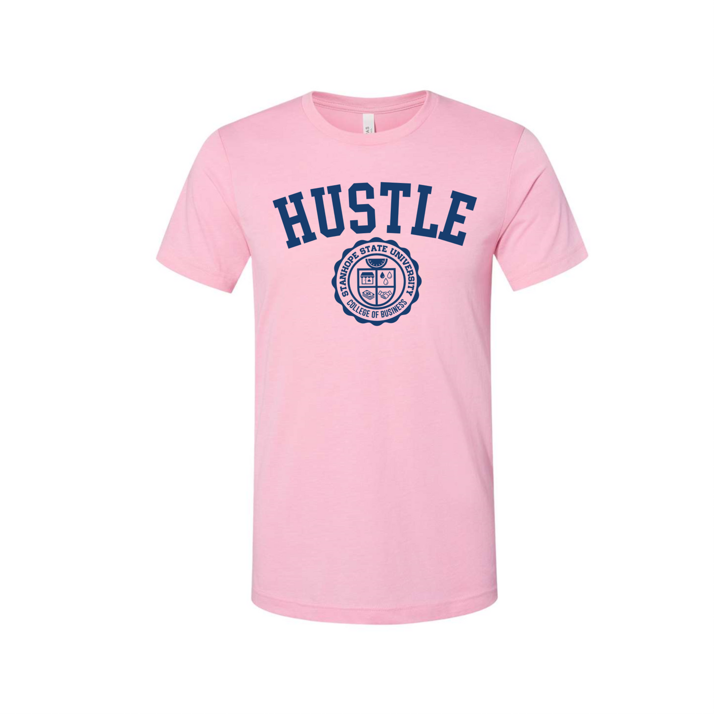 HUSTLE - The Stanhope State University College of Business - Shirt