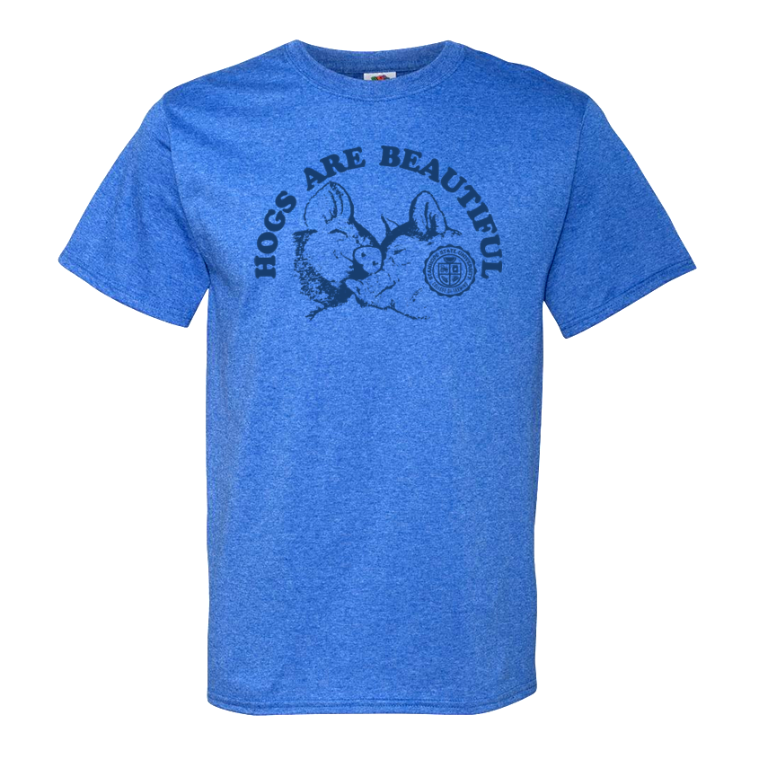 Hogs Are Beautiful - Shirt
