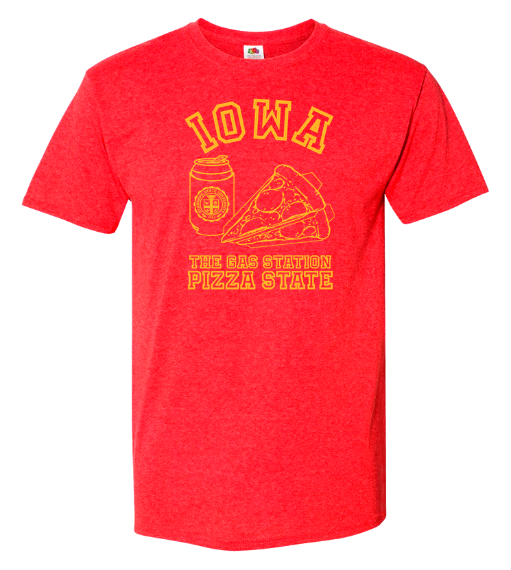 Iowa - The Gas Station Pizza State - Shirt