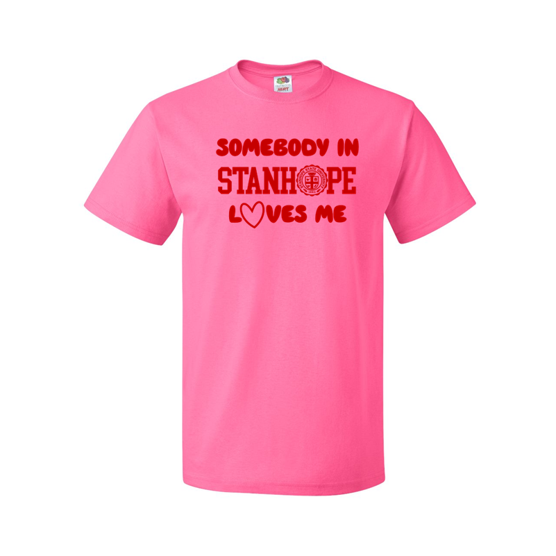 Somebody in Stanhope Loves Me - Shirt