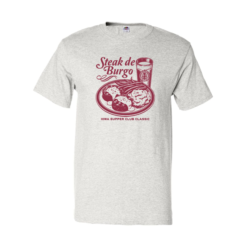 Steak de Burgo: Iowa Supper Club Classic - Shirt
