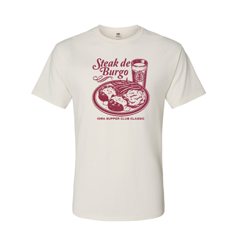 Steak de Burgo: Iowa Supper Club Classic - Shirt