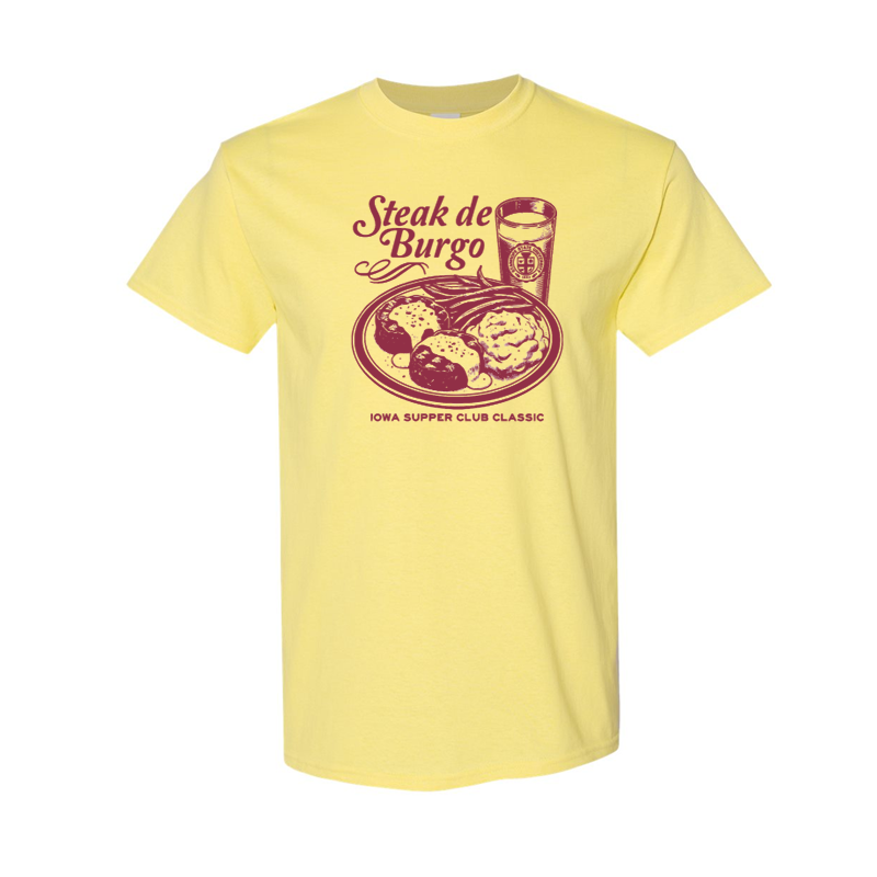 Steak de Burgo: Iowa Supper Club Classic - Shirt