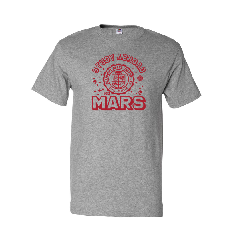Study Abroad on Mars - Space Program - Shirt