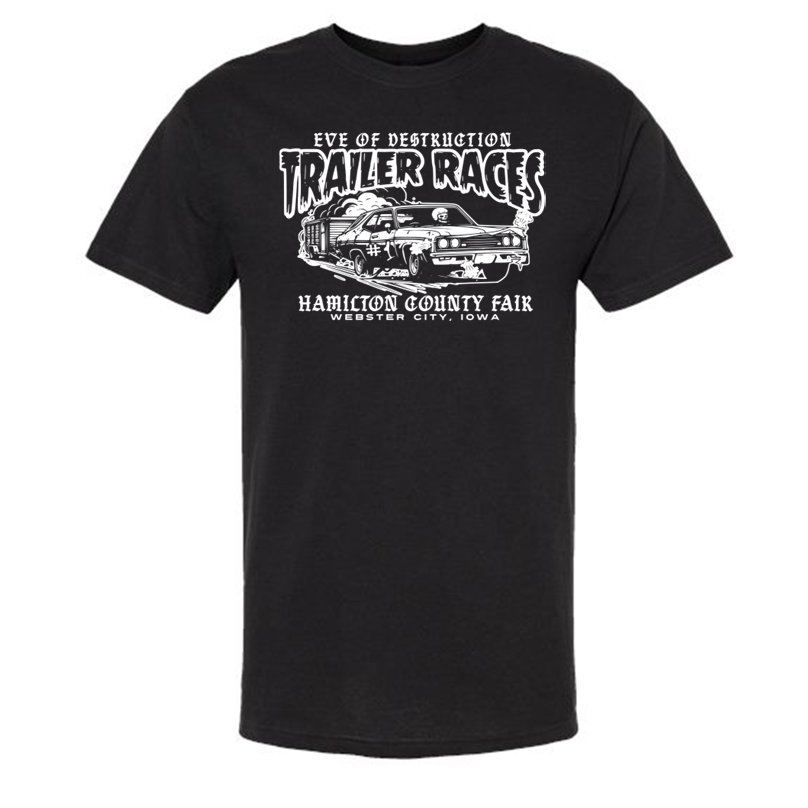 Eve of Destruction - Trailer Races - Shirt