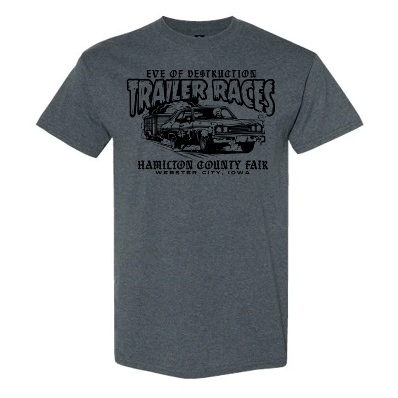 Eve of Destruction - Trailer Races - Shirt