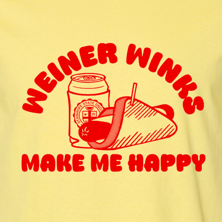 Weiner Winks Make Me Happy - Shirt