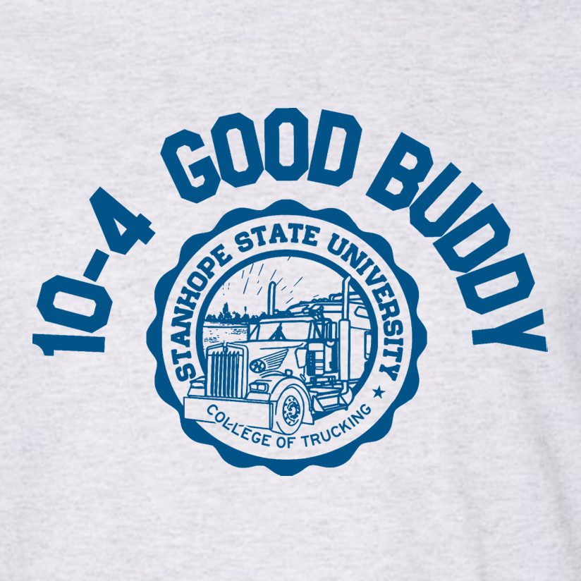 10-4 Good Buddy - College of Trucking - Shirt