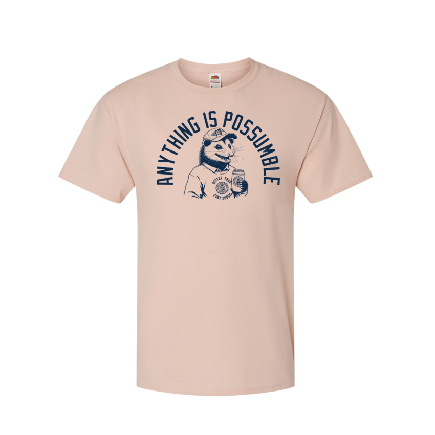 Anything Is Possumble - Shirt