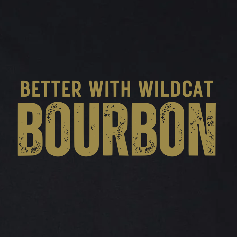 Better With Wildcat Bourbon - Wildcat Distilling Co. - Shirt