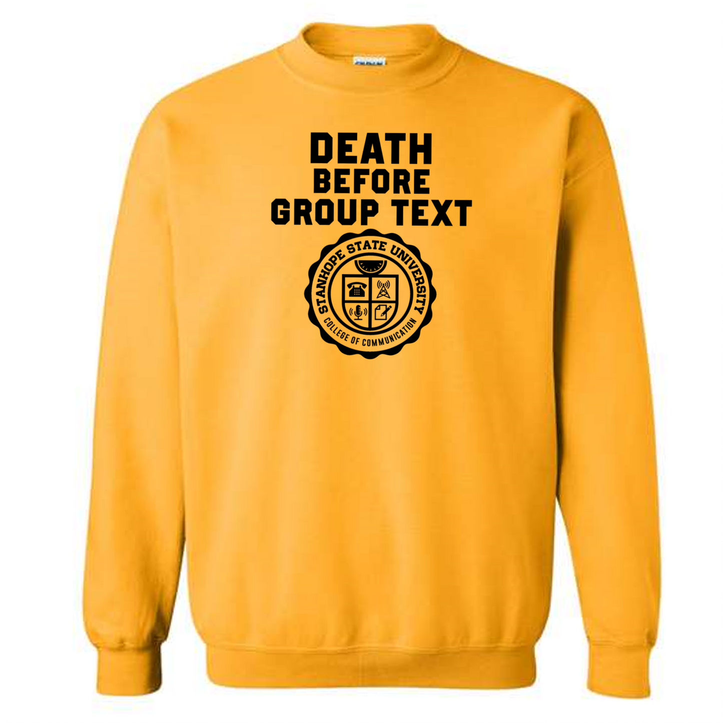 Death Before Group Text - College of Communication - Shirt