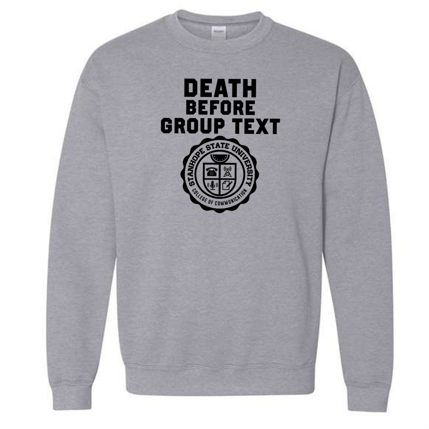Death Before Group Text - College of Communication - Shirt