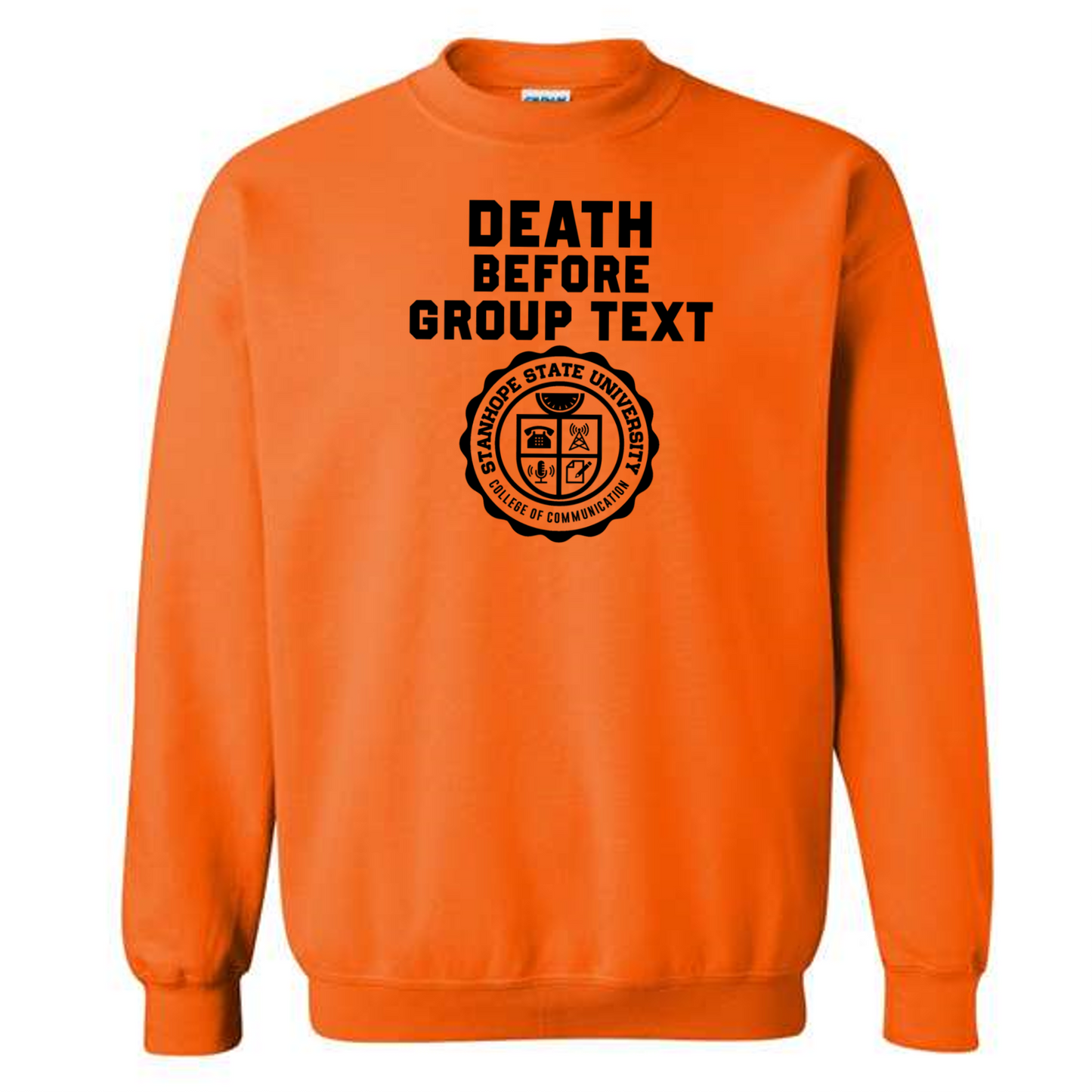 Death Before Group Text - College of Communication - Shirt