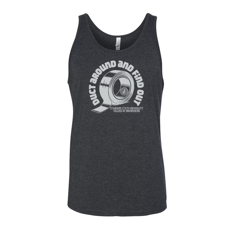 Duct Around and Find Out - College of Engineering - Shirt