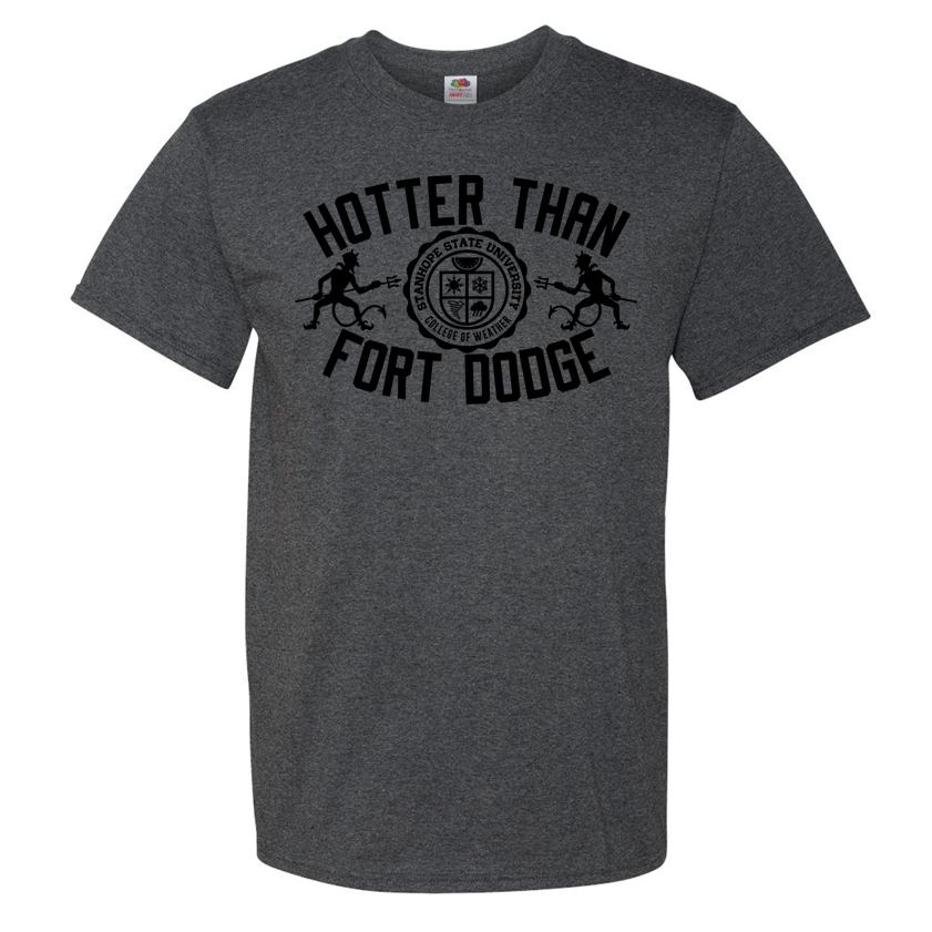 Hotter Than Fort Dodge - Forkin' Hot Version - Shirt