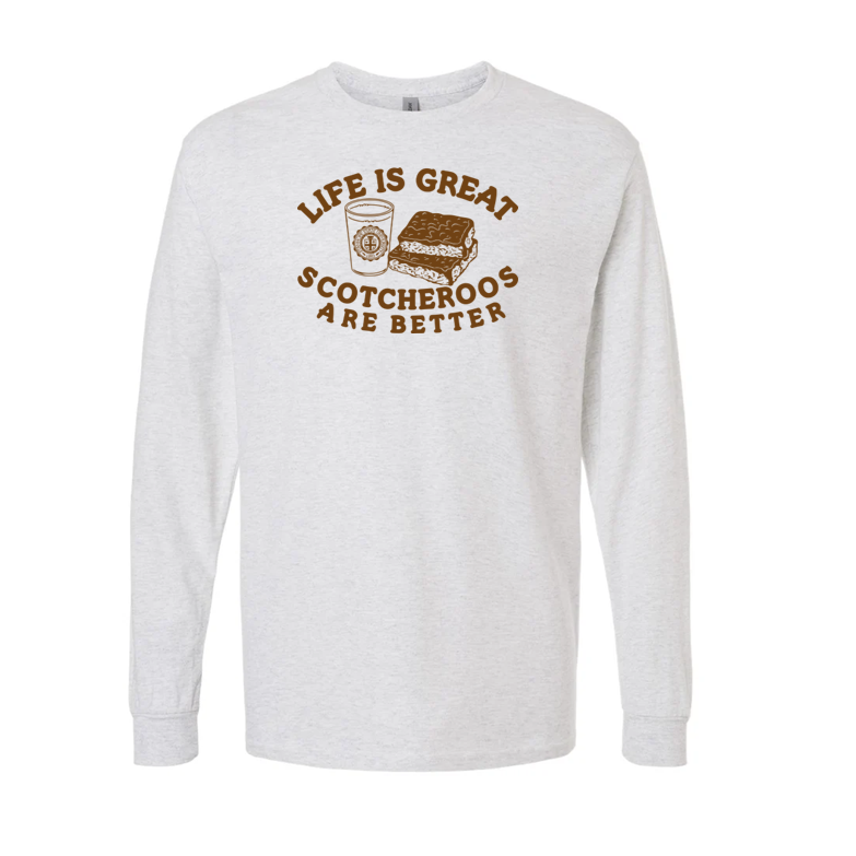 Life Is Great, Scotcheroos Are Better - Shirt