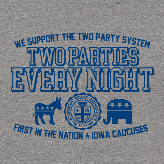 Two Parties Every Night Shirt - First in the Nation Iowa Caucus - Shirt
